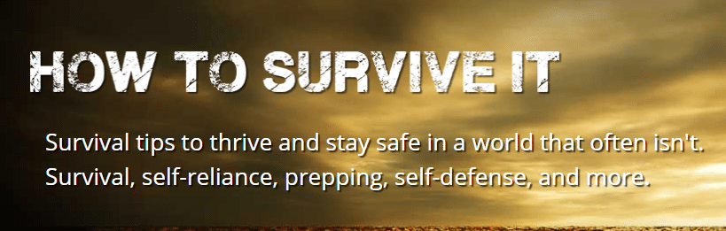 How to Survive It